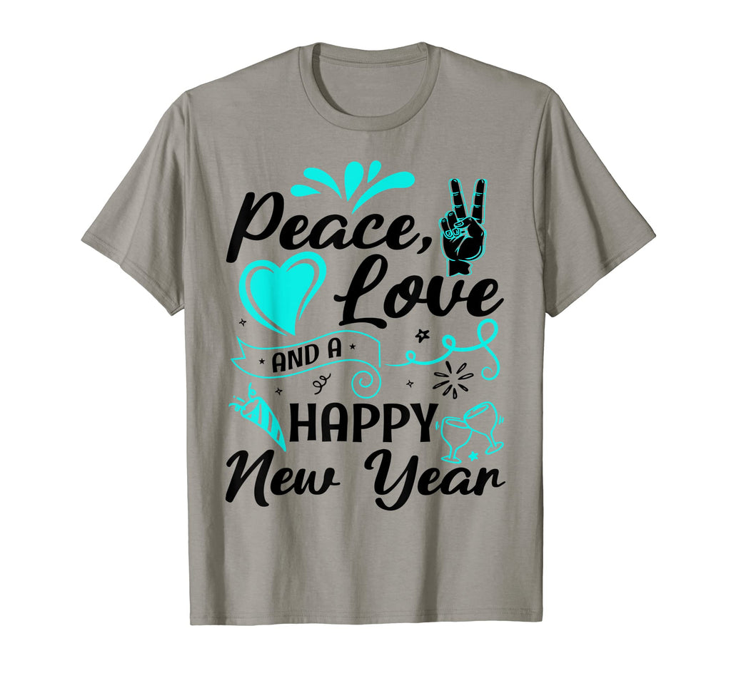 New Year Wishes Peace Love Happy T-Shirt - Casual Everyday Wear Men Women - T-Shirt, Sweatshirt, Hoodie