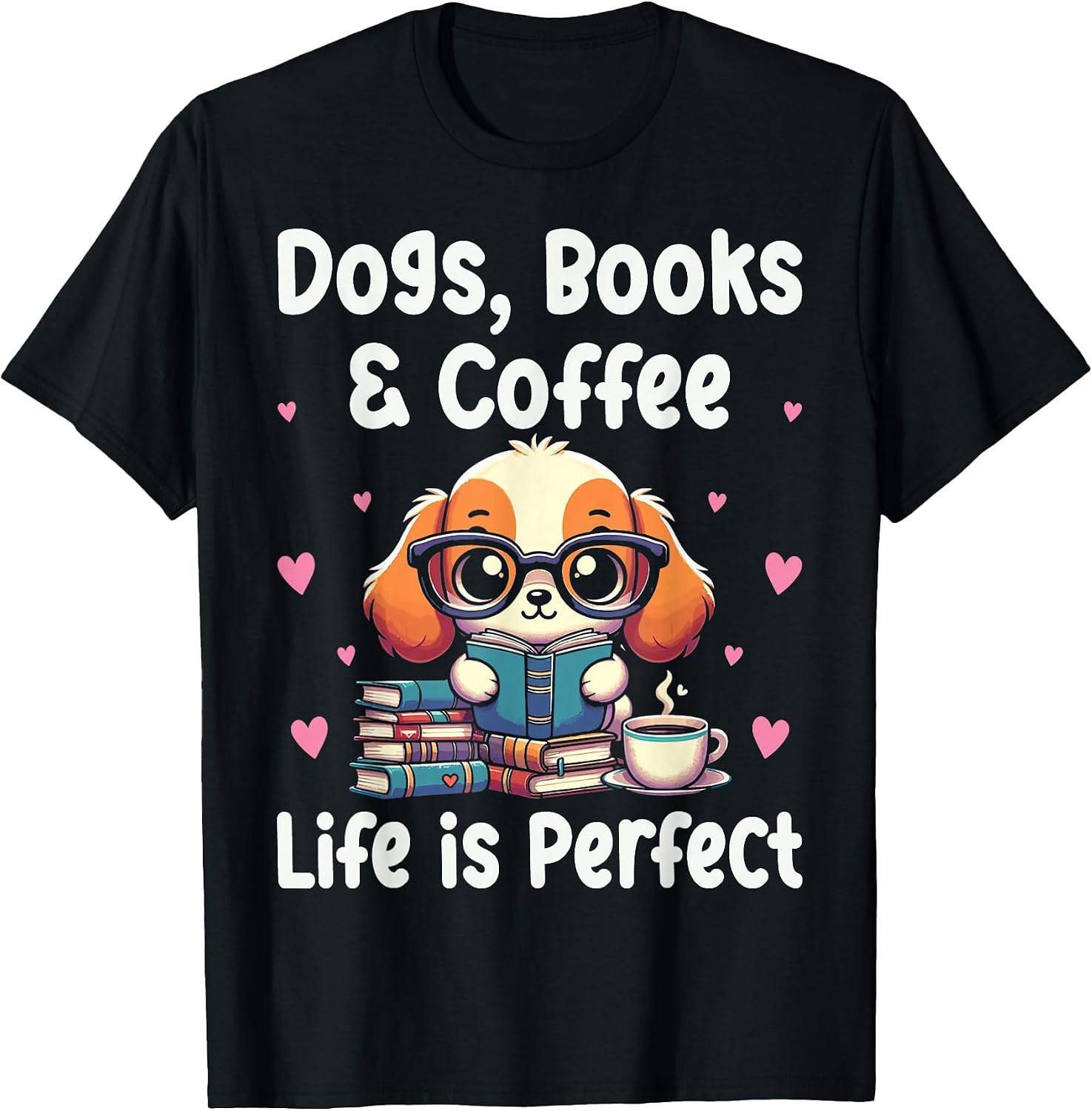 Dog Lover Book Coffee Apparel - Adult & Kids T-Shirts, Sweatshirts & Hoodies apparel design preview 1