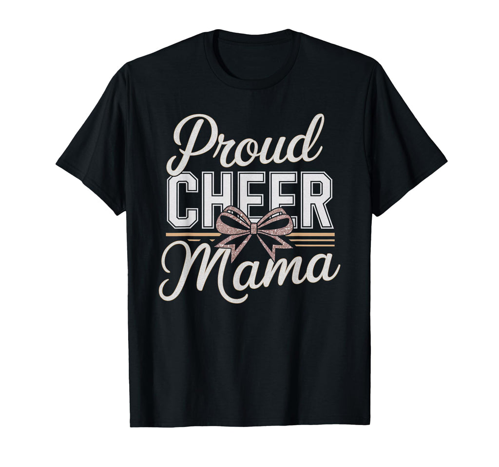 Cheer Mom Mother Bow Cheerleader Game T-Shirt - Novelty Apparel Men Women - T-Shirt, Sweatshirt, Hoodie