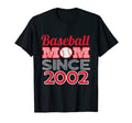 Baseball Mom Since 2002 T-Shirt - Unique Graphic Men Women - T-Shirt, Sweatshirt, Hoodie