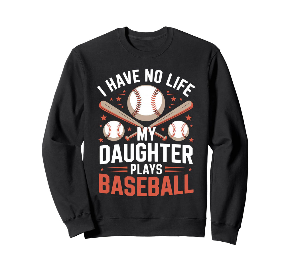 Funny Baseball Parents Daughter Mom Sweatshirt - Aesthetic Graphic Unisex - T-Shirt, Sweatshirt, Hoodie