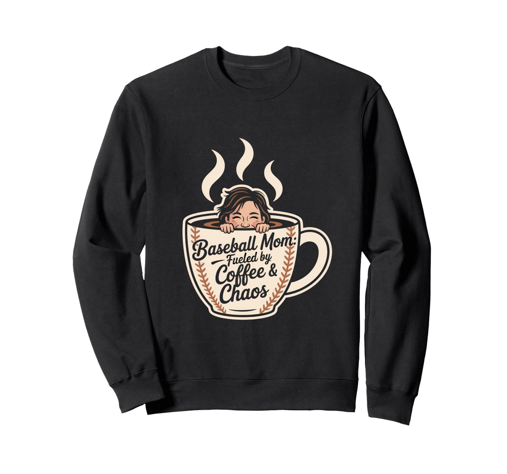Baseball Mom Fueled Coffee Sweatshirt - Casual Everyday Wear for Adults - T-Shirt, Sweatshirt, Hoodie