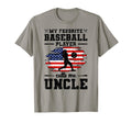 My Favorite Baseball Player Uncle T-Shirt - Fun Novelty Design for Adults - T-Shirt, Sweatshirt, Hoodie