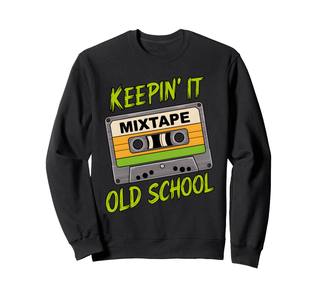 Old School Hip Hop 80S 90S Cassette Tape Sweatshirt - Graphic Print Unisex - T-Shirt, Sweatshirt, Hoodie