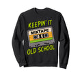 Old School Hip Hop 80S 90S Cassette Tape Sweatshirt - Graphic Print Unisex - T-Shirt, Sweatshirt, Hoodie