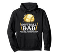 Softball Dad Like Baseball Dad Bigger Hoodie - Fun Novelty Design Unisex - T-Shirt, Sweatshirt, Hoodie
