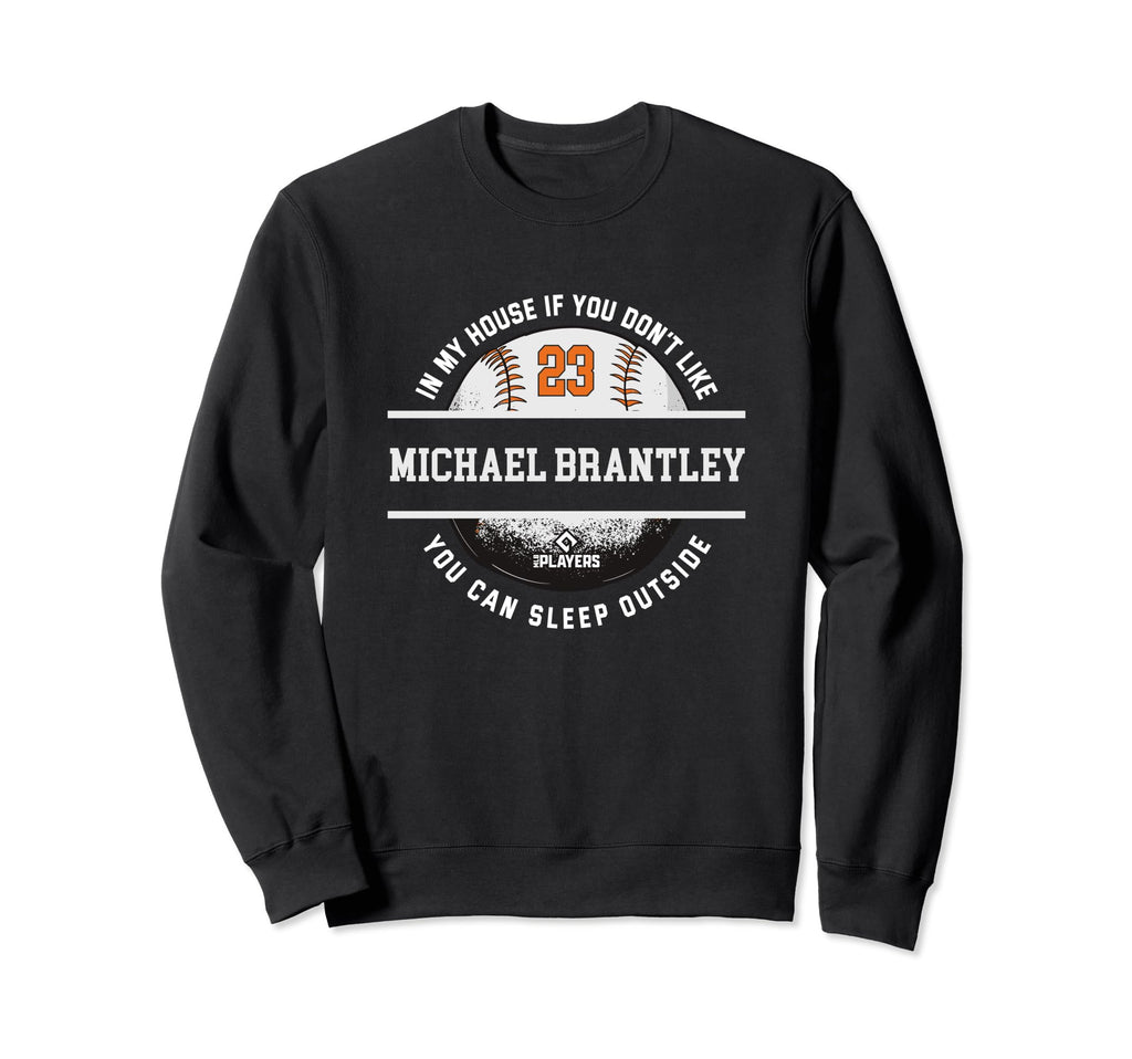 My House Michael Brantley Fans Sweatshirt - Aesthetic Graphic for Adults - T-Shirt, Sweatshirt, Hoodie