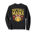 Softball Mama Baseball Sports Sweatshirt - Casual Everyday Wear Unisex - T-Shirt, Sweatshirt, Hoodie