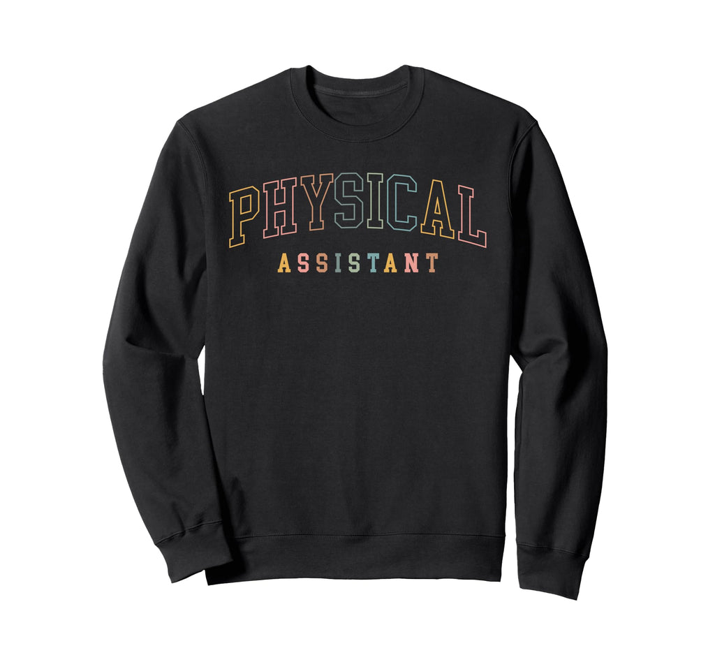 Physical Assistant Boho Colors Sweatshirt - Minimalist Print for Adults - T-Shirt, Sweatshirt, Hoodie