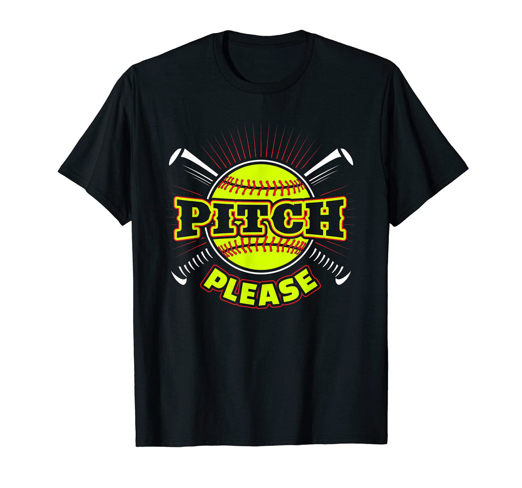 Pitch Please Softball T-Shirt - Graphic Print Men Women - T-Shirt, Sweatshirt, Hoodie
