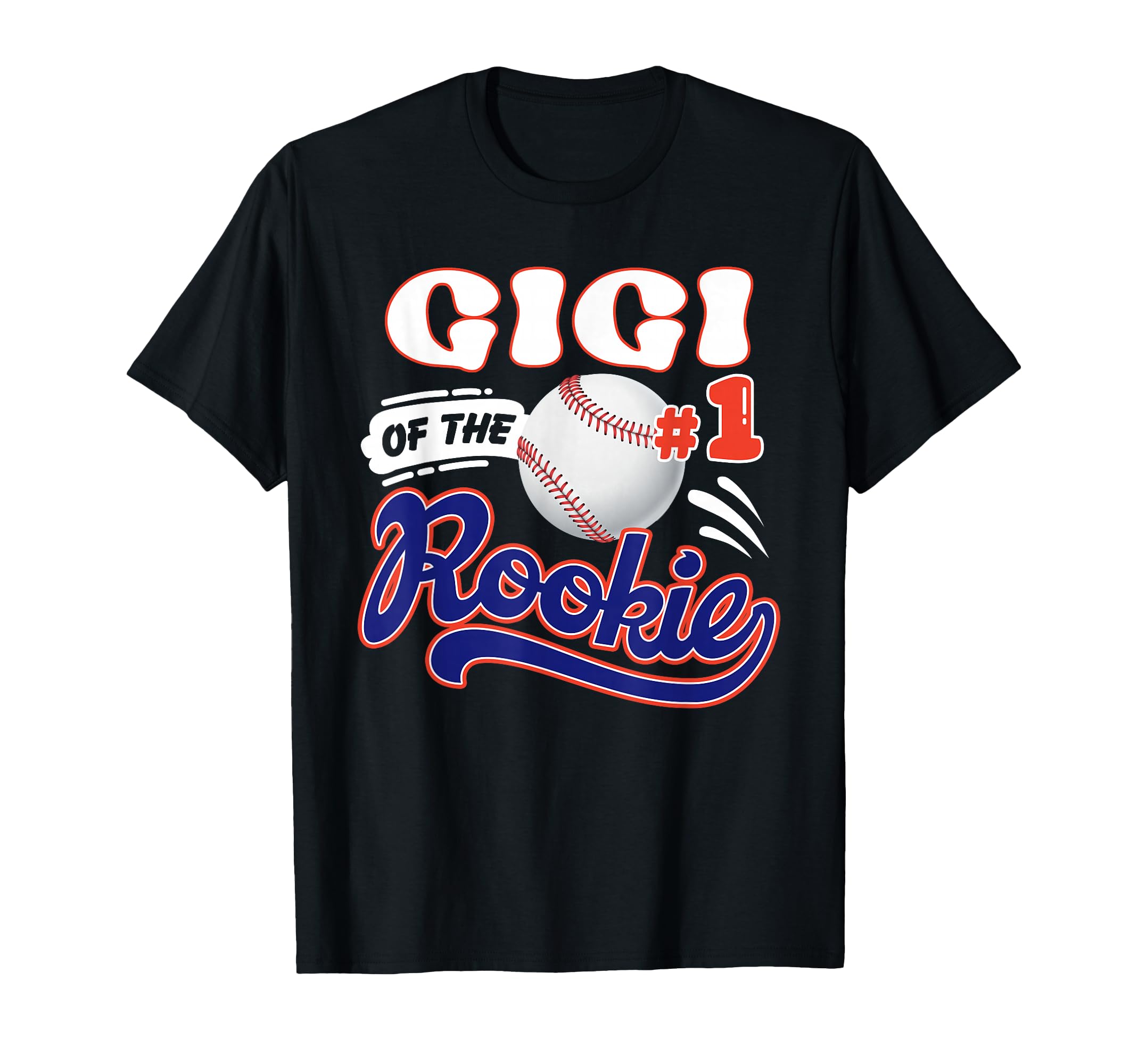 Gigi Rookie Year 1St Birthday Baseball T-Shirt - Trendy Graphic Unisex - T-Shirt, Sweatshirt, Hoodie
