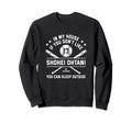 My House Funny Shohei Ohtani Los Sweatshirt - Novelty Apparel Men Women - T-Shirt, Sweatshirt, Hoodie