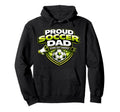 Soccer Dad Funny Proud Game Day Energy Hoodie - Novelty Apparel Unisex - T-Shirt, Sweatshirt, Hoodie