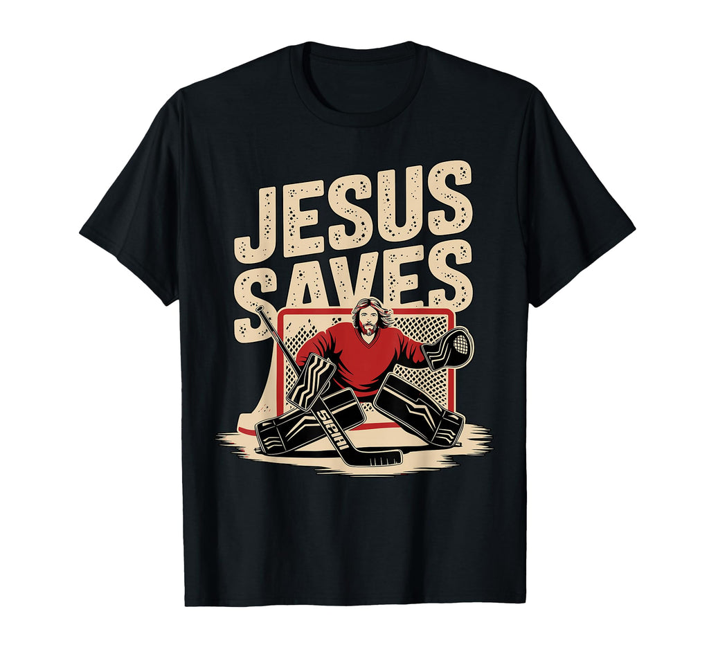 Jesus Saves Ice Hockey Goalkeeper T-Shirt - Fun Novelty Design for Adults - T-Shirt, Sweatshirt, Hoodie
