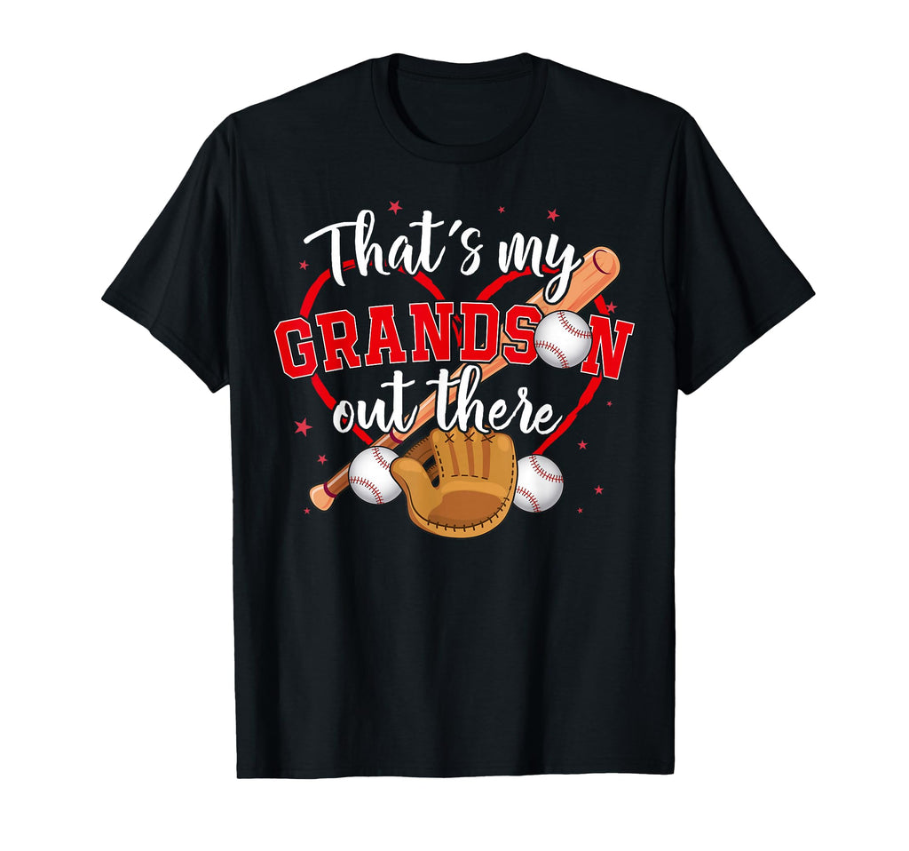 Thats My Grandson Out There Baseball T-Shirt - Custom Art Print Unisex - T-Shirt, Sweatshirt, Hoodie