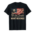 No Kings America Since 1776 T-Shirt - Streetwear Style for Adults - T-Shirt, Sweatshirt, Hoodie