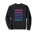 Funny Jonas First Given Name Pride Sweatshirt - Novelty Apparel Unisex - T-Shirt, Sweatshirt, Hoodie