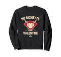 Bo Bichette Is My Valentine Toronto Sweatshirt - Trendy Graphic Men Women - T-Shirt, Sweatshirt, Hoodie