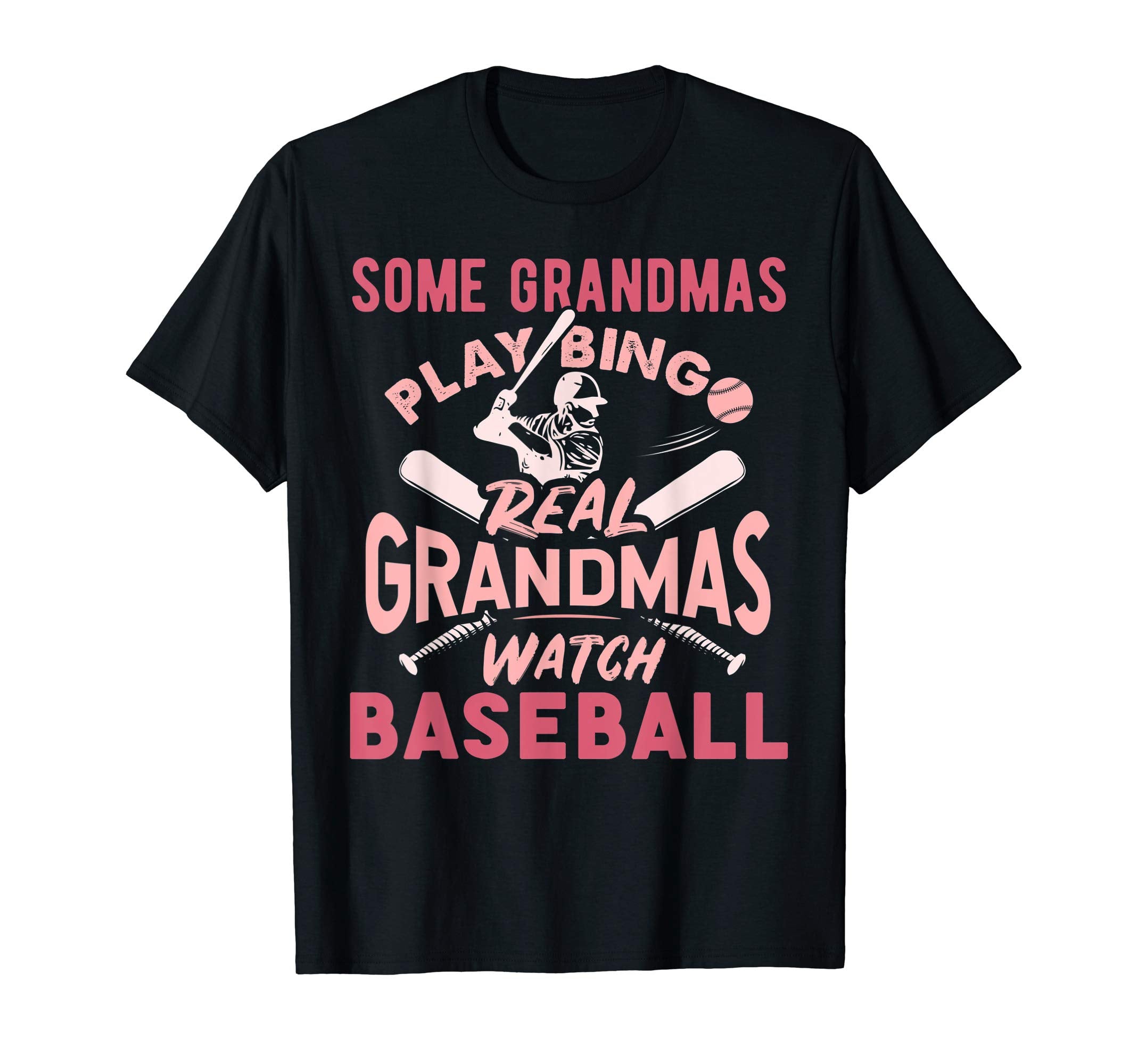 Some Grandmas Play Bingo Real T-Shirt - Casual Everyday Wear Men Women - T-Shirt, Sweatshirt, Hoodie