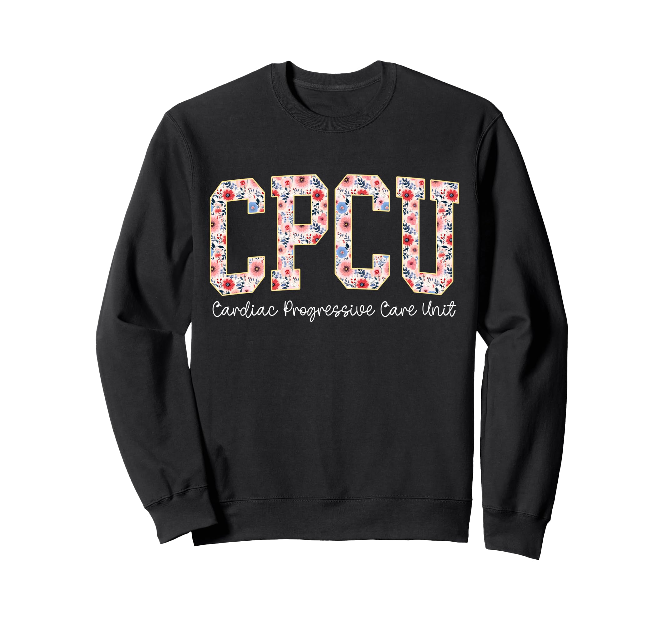 Boho Floral Cpcu Cardiac Sweatshirt - Casual Everyday Wear Unisex - T-Shirt, Sweatshirt, Hoodie