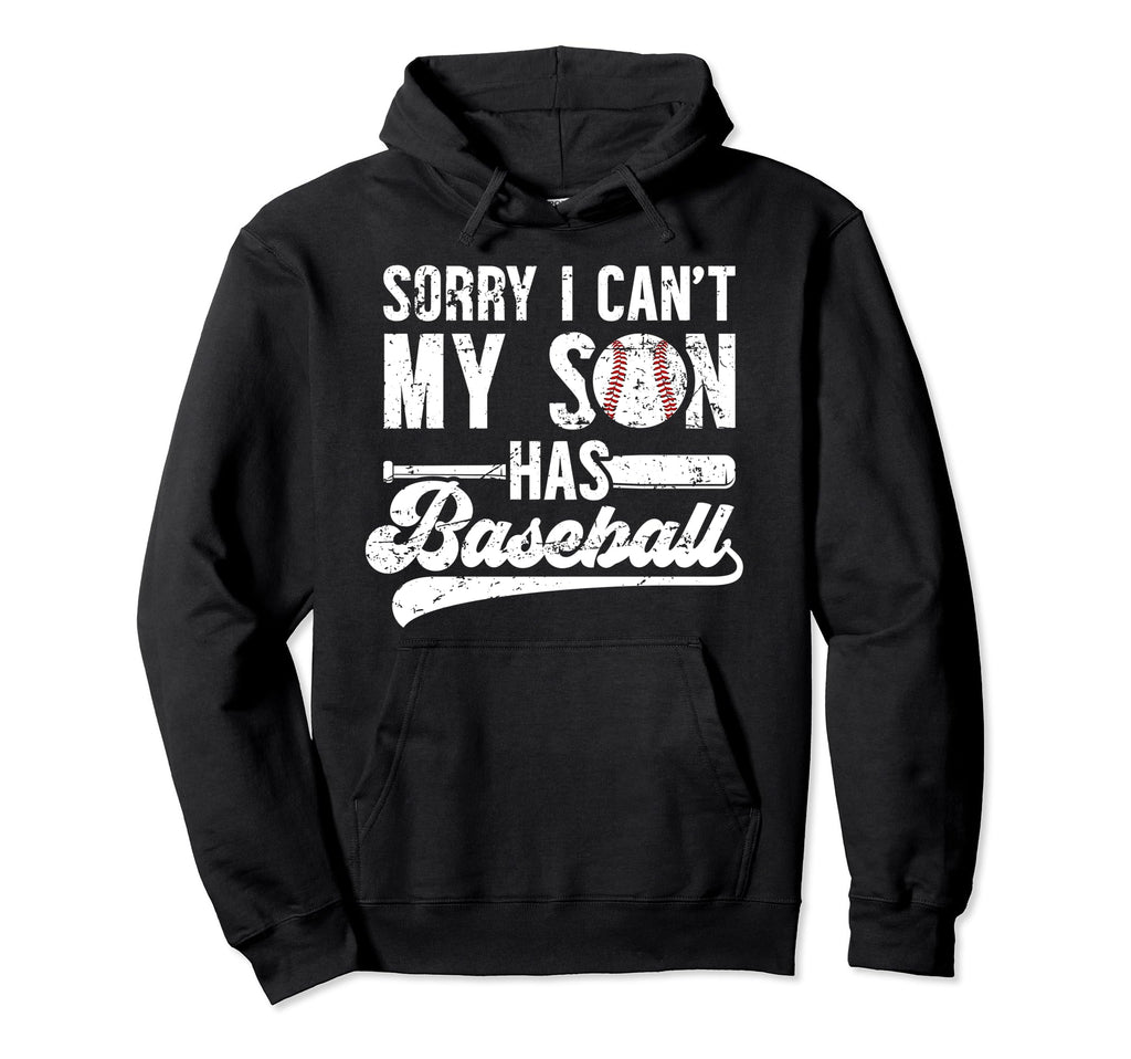 My Son Has Baseball Dad Baseball Player Hoodie - Graphic Print Men Women - T-Shirt, Sweatshirt, Hoodie