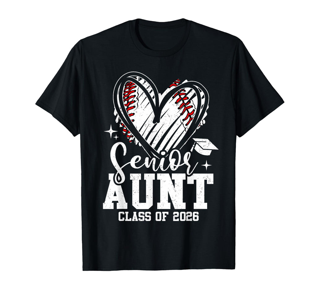 Senior Aunt Class 2026 Baseball T-Shirt - Novelty Apparel Men Women - T-Shirt, Sweatshirt, Hoodie