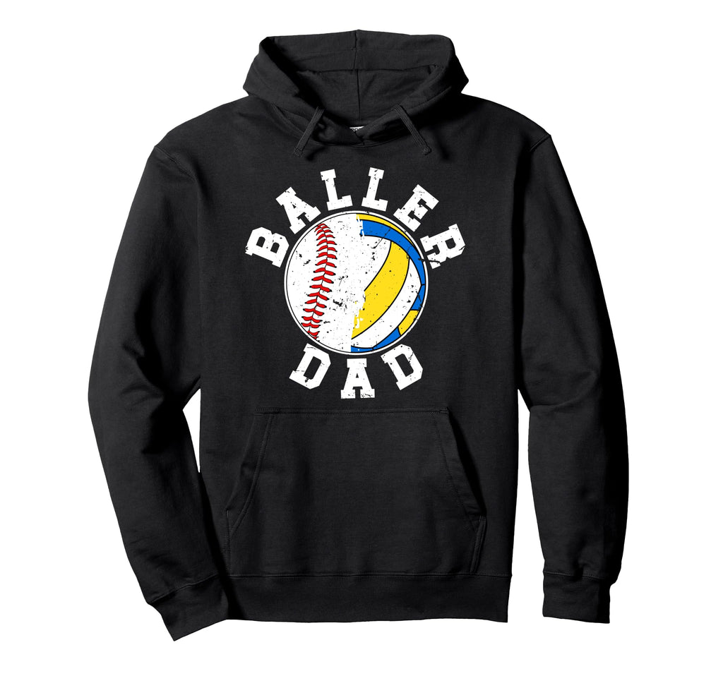 Baller Dad Proud Baseball Volleyball Hoodie - Custom Art Print for Adults - T-Shirt, Sweatshirt, Hoodie