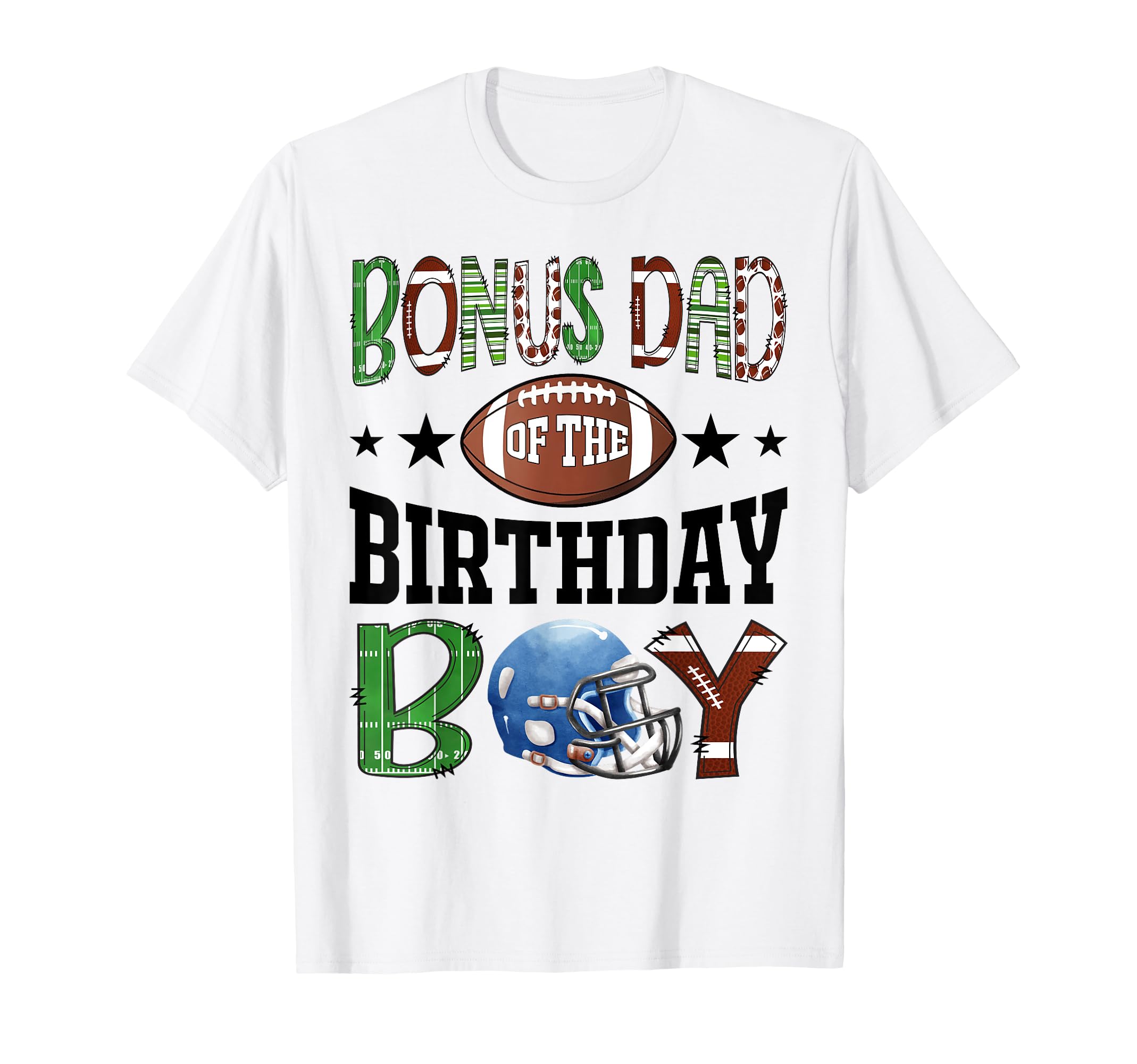 Bonus Dad Birthday Football Lover Game T-Shirt - Graphic Print for Adults - T-Shirt, Sweatshirt, Hoodie