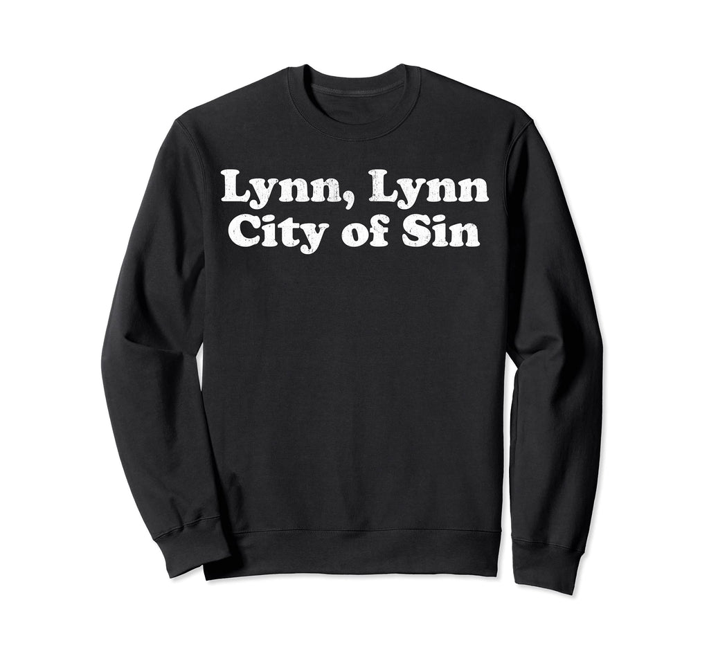 Lynn Lynn City Sin Ma Massachusetts Sweatshirt - Trendy Graphic for Adults - T-Shirt, Sweatshirt, Hoodie