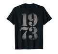 1973 Birth Year Distressed Birthday T-Shirt - Novelty Apparel Men Women - T-Shirt, Sweatshirt, Hoodie