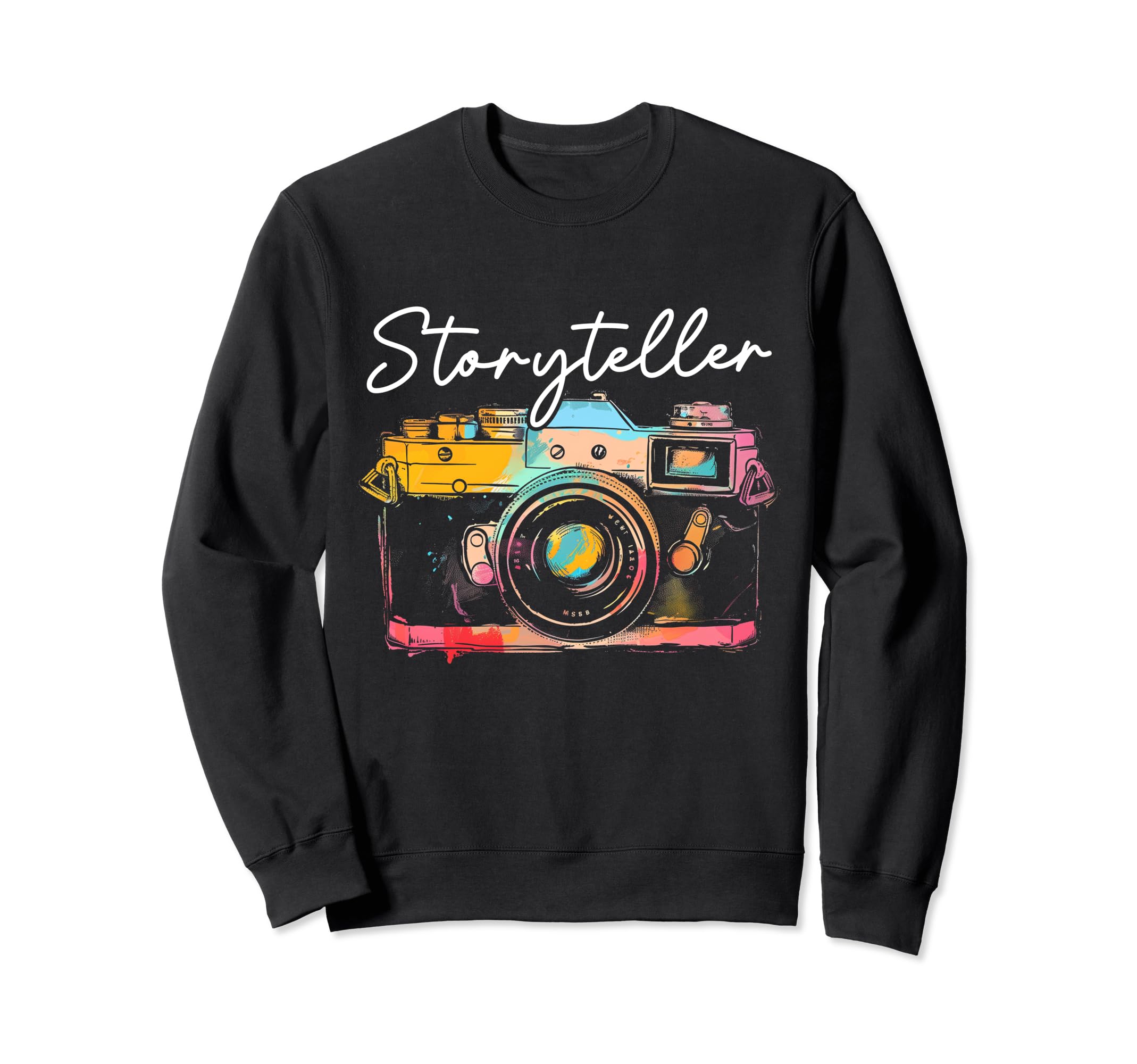 Photographer Storyteller Camera Sweatshirt - Novelty Apparel Men Women - T-Shirt, Sweatshirt, Hoodie