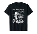 My Favorite Player Calls Me Papa T-Shirt - Fun Novelty Design for Adults - T-Shirt, Sweatshirt, Hoodie