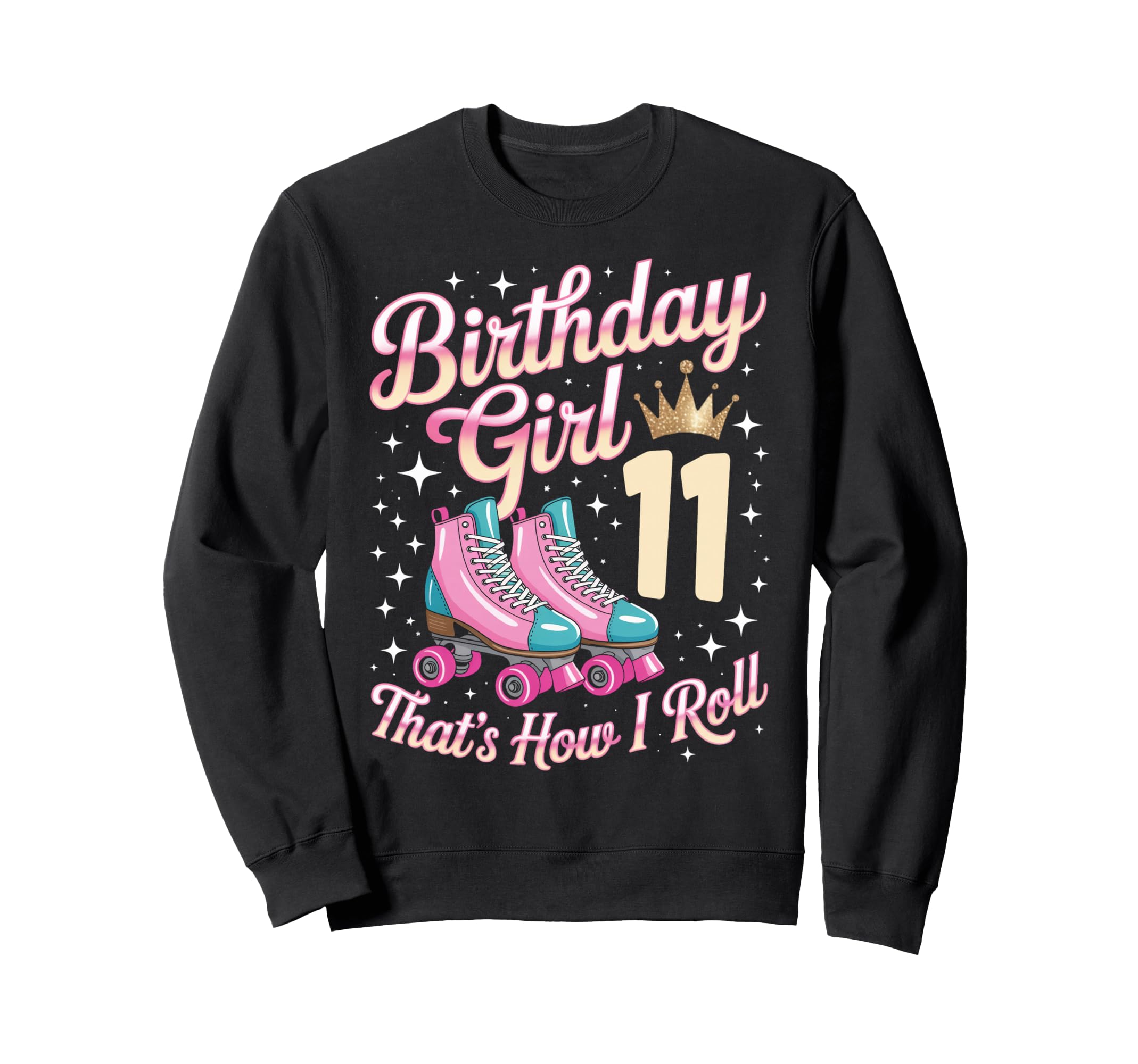 Birthday 11 Roller Skating 11Th Sweatshirt - Aesthetic Graphic for Adults - T-Shirt, Sweatshirt, Hoodie