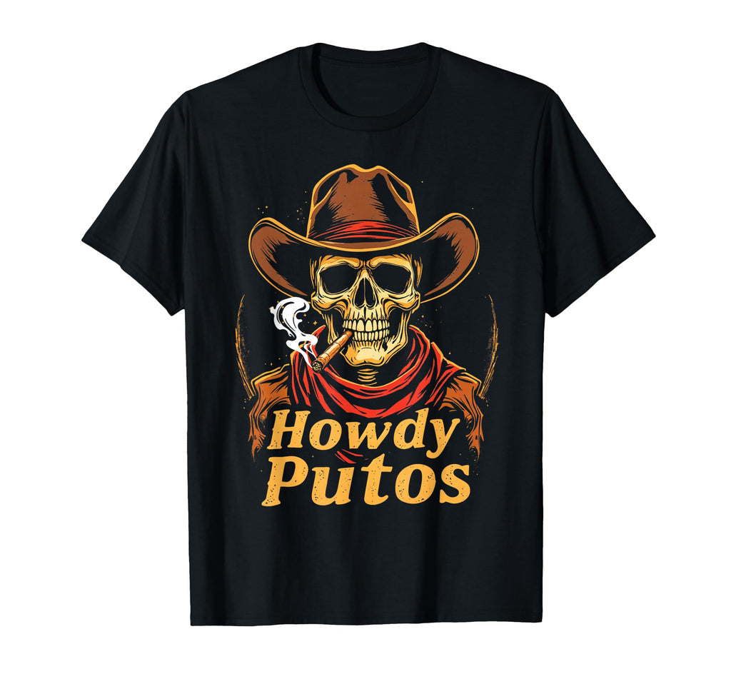 Funny Skull Howdy Putos Spanish Slang T-Shirt - Trendy Graphic for Adults - T-Shirt, Sweatshirt, Hoodie