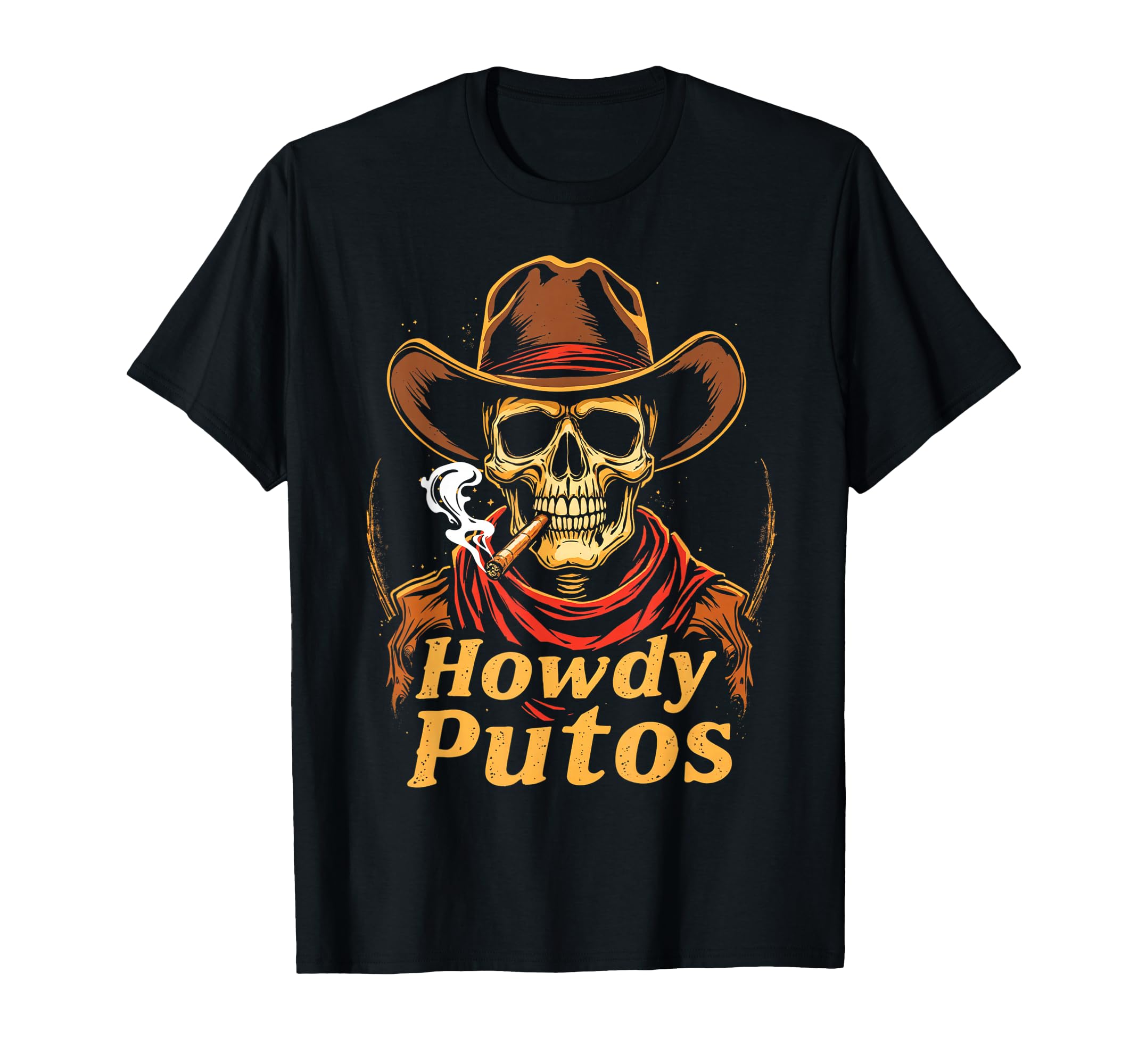 Funny Skull Howdy Putos Spanish Slang T-Shirt - Trendy Graphic for Adults - T-Shirt, Sweatshirt, Hoodie