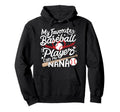 My Favorite Baseball Player Calls Me Hoodie - Trendy Graphic for Adults - T-Shirt, Sweatshirt, Hoodie