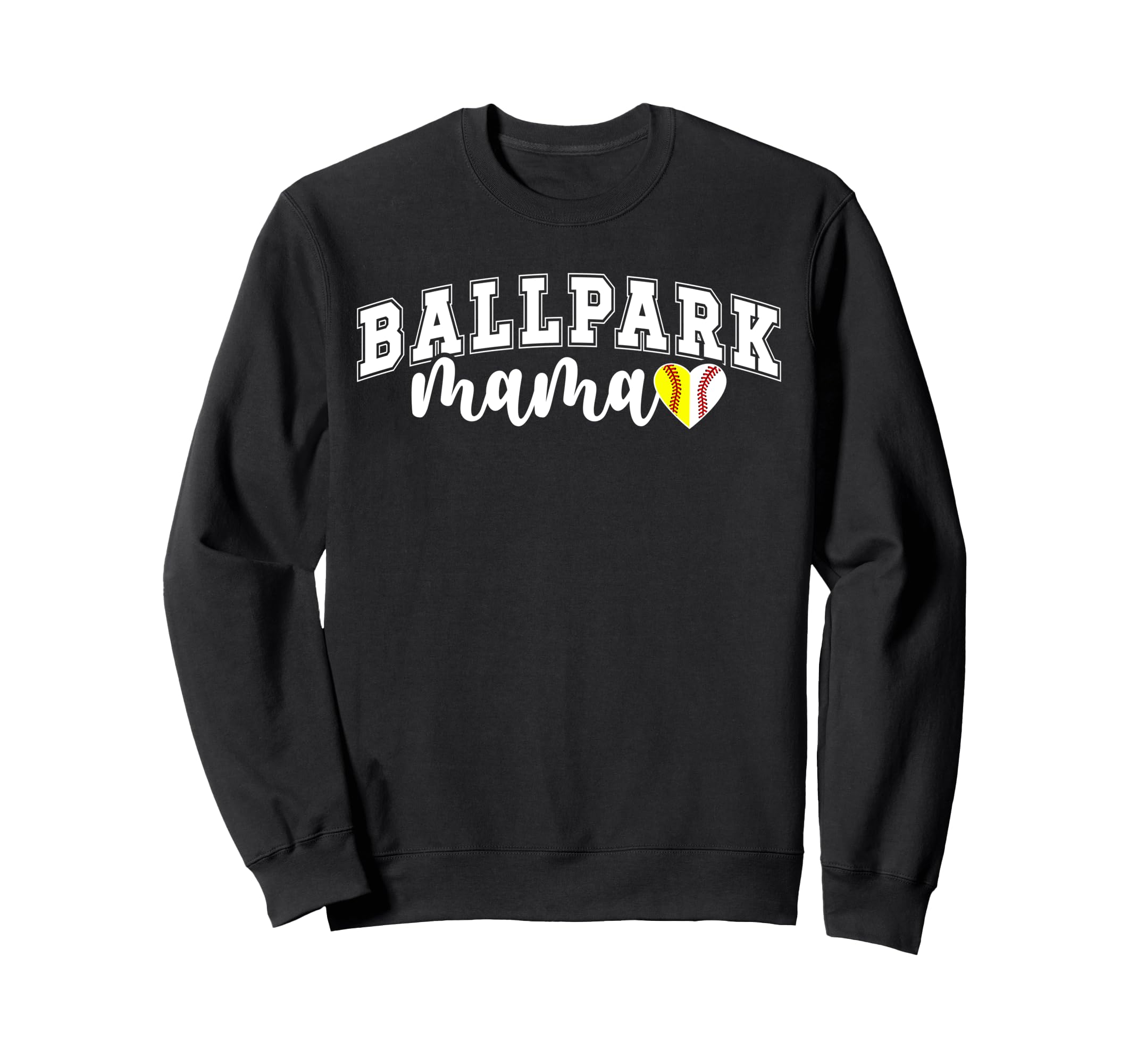 Ballpark Mama Softball Baseball Mom Sweatshirt - Trendy Graphic Men Women - T-Shirt, Sweatshirt, Hoodie
