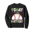 Today Is My Birthday Baseball Sweatshirt - Minimalist Print for Adults - T-Shirt, Sweatshirt, Hoodie