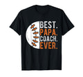 Best Papa Coach Ever Baseball Papa T-Shirt - Custom Art Print Men Women - T-Shirt, Sweatshirt, Hoodie