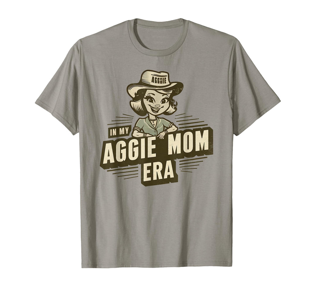 My Aggie Mom Era Funny Womens Mother T-Shirt - Streetwear Style for Adults - T-Shirt, Sweatshirt, Hoodie