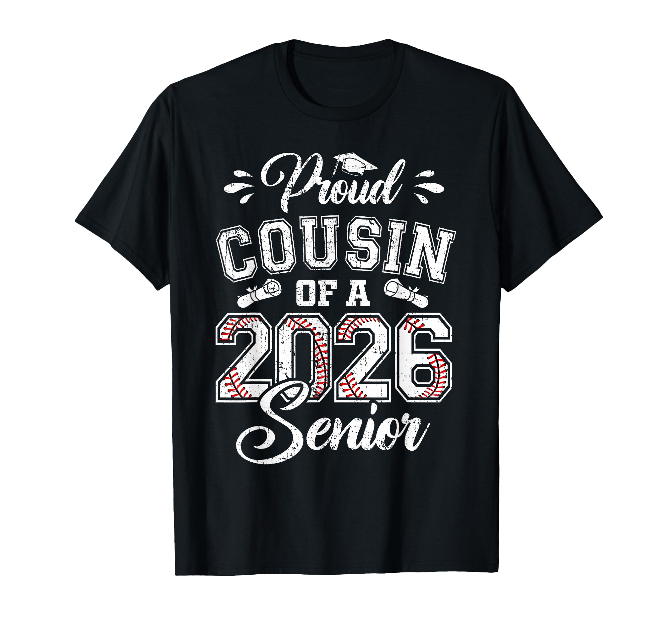Proud Cousin 2026 Senior Baseball T-Shirt - Fun Novelty Design Unisex - T-Shirt, Sweatshirt, Hoodie
