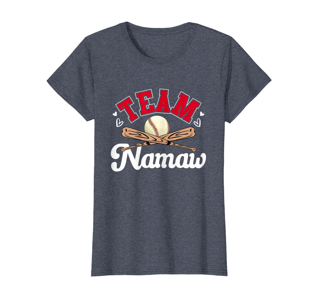Team Namaw Mothers Day Baseball T-Shirt - Streetwear Style Men Women - T-Shirt, Sweatshirt, Hoodie