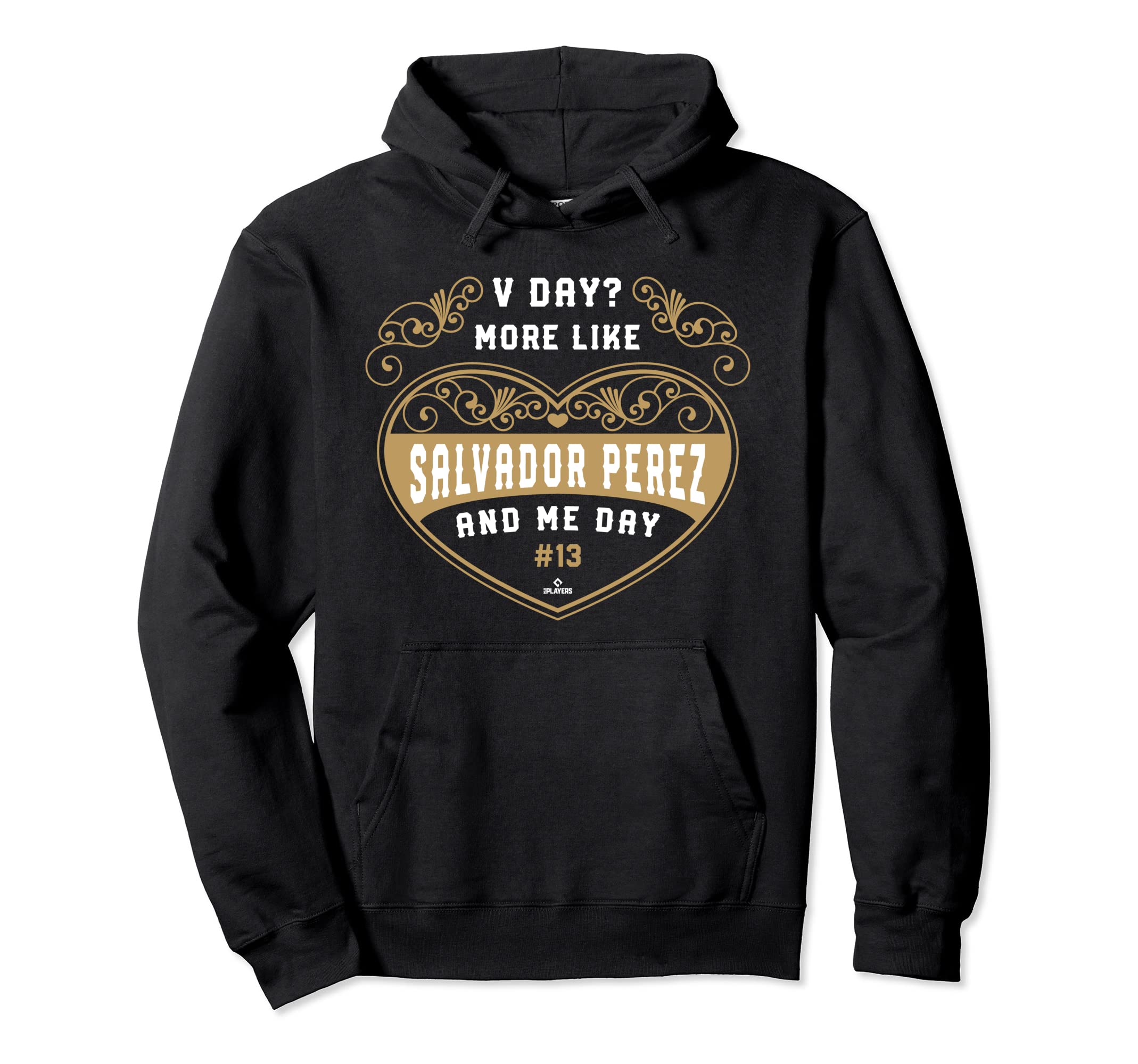 More Like Salvador Perez And Me Day Hoodie - Minimalist Print Men Women - T-Shirt, Sweatshirt, Hoodie