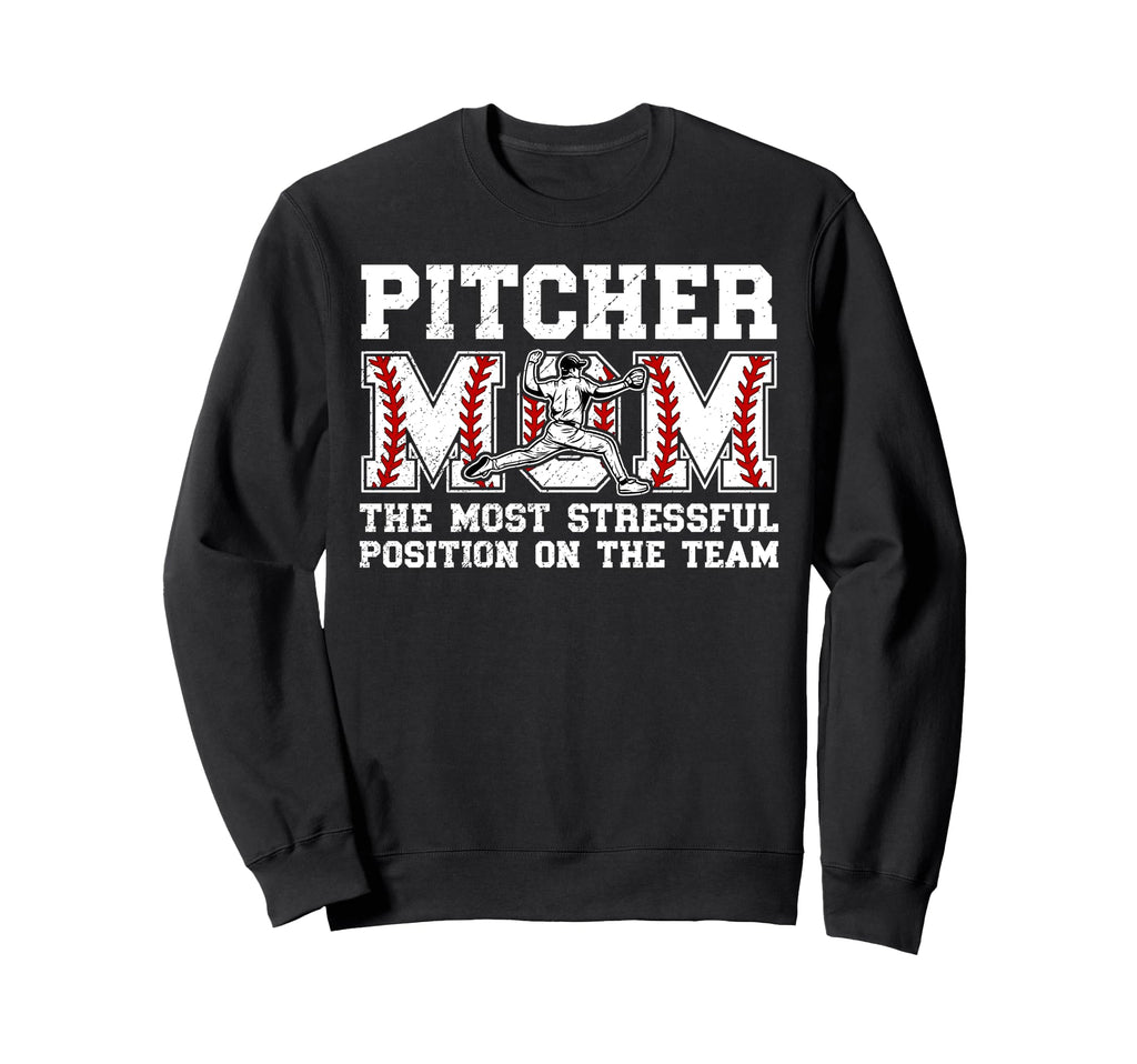 Baseball Pitcher Mom Funny Mom Sweatshirt - Aesthetic Graphic Men Women - T-Shirt, Sweatshirt, Hoodie