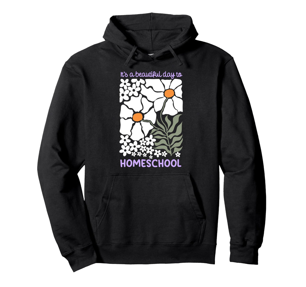 Its Beautiful Day To Homeschool Boho Hoodie - Novelty Apparel Men Women - T-Shirt, Sweatshirt, Hoodie