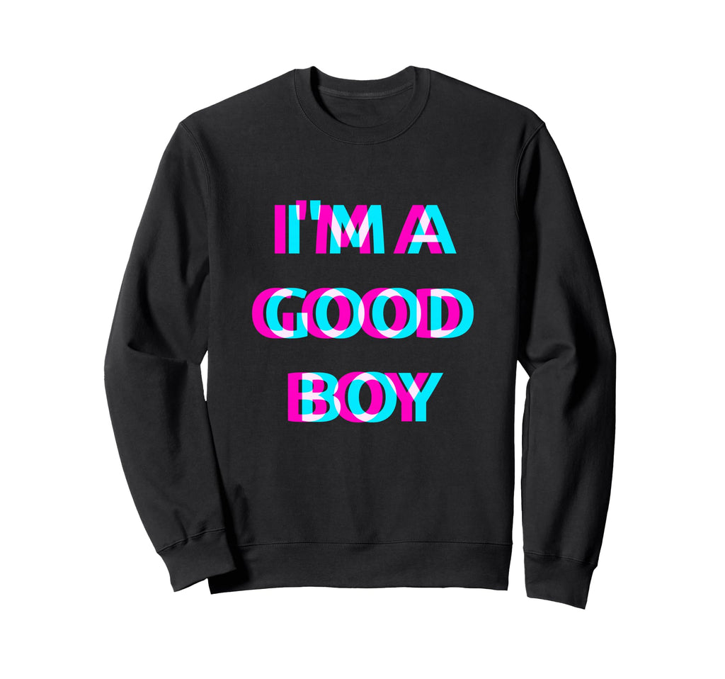 Im Good 2000S Grunge Aesthetic Dog Sweatshirt - Graphic Print for Adults - T-Shirt, Sweatshirt, Hoodie