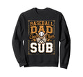 Baseball Dad Coach Cheer Sub Sweatshirt - Novelty Apparel Unisex - T-Shirt, Sweatshirt, Hoodie