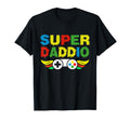 Fathers Day Present Dad Super Daddio T-Shirt - Novelty Apparel Unisex - T-Shirt, Sweatshirt, Hoodie