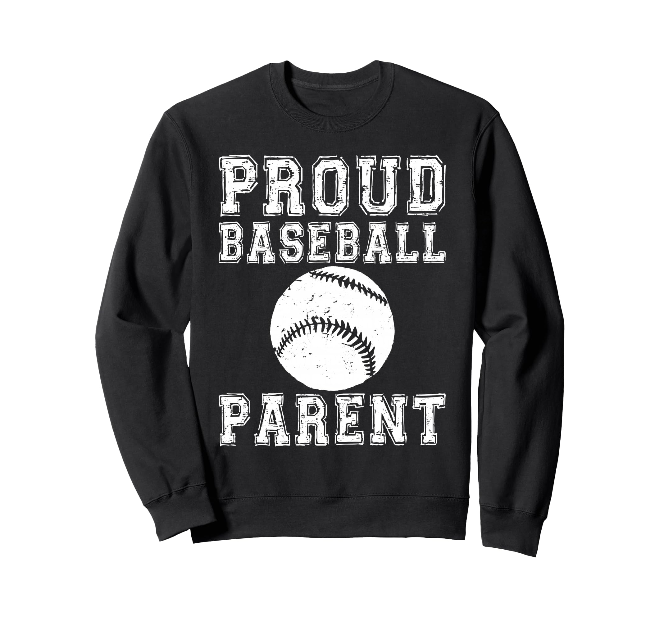 Proud Baseball Parent Game Day Sports Sweatshirt - Graphic Print Men Women - T-Shirt, Sweatshirt, Hoodie