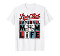 Livin That Baseball Mom Life T-Shirt - Aesthetic Graphic Men Women - T-Shirt, Sweatshirt, Hoodie
